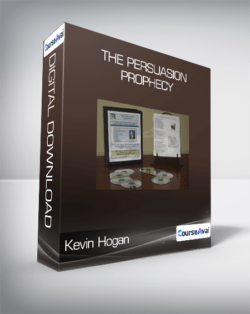 Kevin Hogan - The Persuasion Prophecy