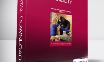 Kit Laughlin - Master Shoulder Flexibility