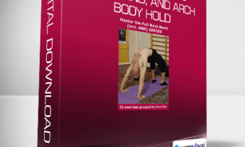 Kit Laughlin - Master the Full Back Bend