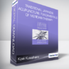 Koei Kuwahara - Traditional Japanese Acupuncture: Fundamentals of Meridian Therapy