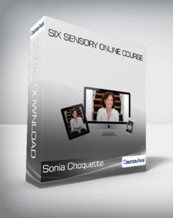 Sonia Choquette - Six Sensory Online Course