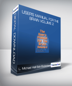 L. Michael Hall and Bob Bodenhamer - User's Manual For The Brain Volume 2