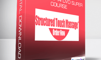 Structured Touch™ Massage: 14 DVD Super Course