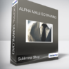 Subliminal Shop - Alpha Male 6.0 Training