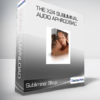 Subliminal Shop - The X24 Subliminal Audio Aphrodisiac