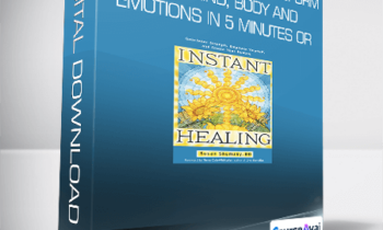 Susan Shumsky - Instant Healing: Transform Your Mind