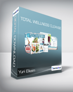 Yuri Elkaim - Total Wellness Cleanse