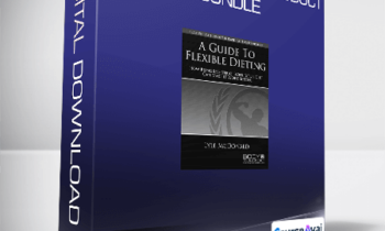 Lyle McDonald - Flexible Dieting Product Bundle