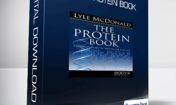 Lyle Mcdonald - The Protein Book