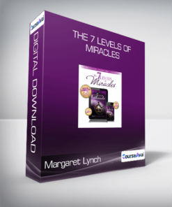 Margaret Lynch - The 7 Levels of Miracles