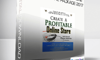 Steve Chou - Create A Profitable Online Store Deluxe Package 2017