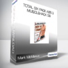 Mark McManus - Total Six Pack Abs 3 - MuscleHack GB