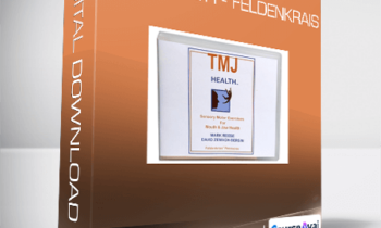 Mark Reese & David Zemach-Bersin - TMJ Health - Feldenkrais
