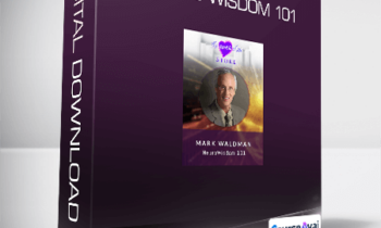 Mark Waldman - Neuro Wisdom 101