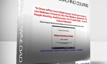 Steve Jaffe - Webinar Selling And Sponsoring Coaching Course