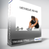 Metabolic Effect - Metabolic Rehab