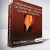 Doug Silsbee - Presence-Based Coaching: Cultivating Self-Generative Leaders Through Min...