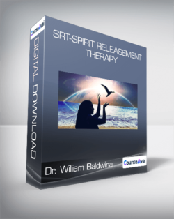 Dr. William Baldwina - SRT-Spirit Releasement Therapy