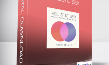 Drew Gerald - Holistic Sex