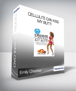 Emily Chesher - Cellulite can kiss my butt!