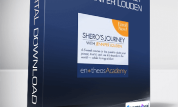 Entheos Academy - The Shero's Journey with Jennifer Louden