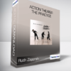 Ruth Zaporah - Action Theater - The Practice