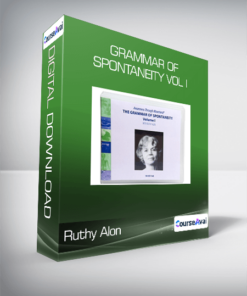 Ruthy Alon - Grammar of Spontaneity Vol I