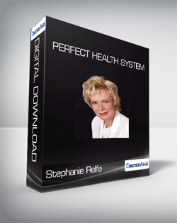 Stephanie Relfe - Perfect Health System