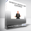 Stephen Russell - Barefoot Doctor’s Deep Confidence