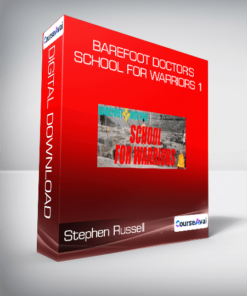 Stephen Russell - Barefoot Doctor's School For Warriors 1