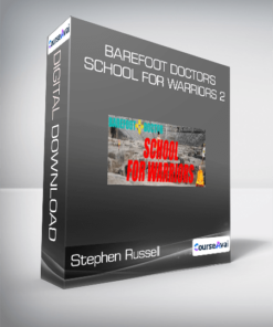 Stephen Russell - Barefoot Doctor's School For Warriors 2