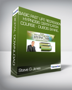 Steve G Jones - Basic Past Life Regression Hypnosis Certification Course - Dubois Banne..