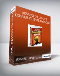 Steve G. Jones - Advanced Ultimate Conversational Hypnosis