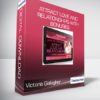 Victoria Gallagher - Attract Love and Relationships with bonuses