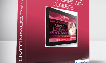 Victoria Gallagher - Attract Love and Relationships with bonuses