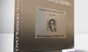 Virgina Satir - The Teachings of Virgina Satir CD Series 1