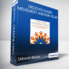 Deborah Bowes - Discover Easier Movement and Pain Relief