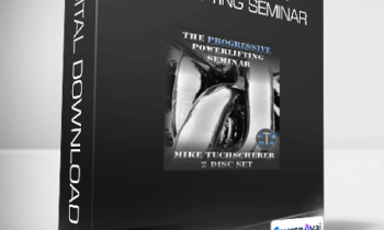 Mike Tuchscherer - The Progessive Powerlifting Seminar