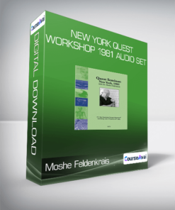 Moshe Feldenkrais - New York Quest Workshop 1981 Audio Set
