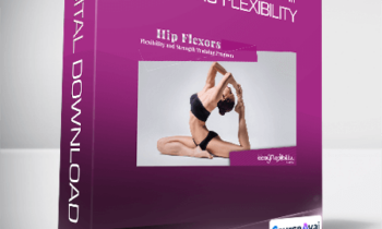 Paul Zaichik - Easy Flexibility - Hip Flexors Flexibility