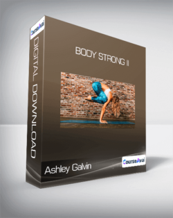 Ashley Galvin - Body Strong II