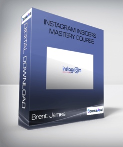 Brent James - Instagram Insiders - Mastery Course (Learn. Grow. Profit - Instagram Mastery)