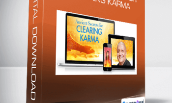 Raja Choudhury - Ancient Secrets for Clearing Karma