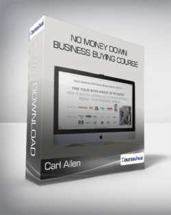 Carl Allen - No Money Down Business Buying Course