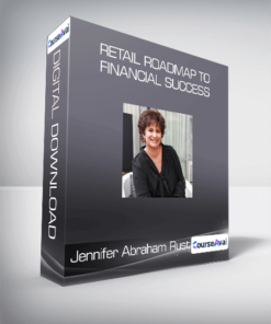 Jennifer Abraham Rust - Retail Roadmap To Financial Success
