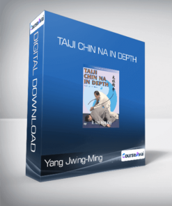 Yang Jwing-Ming - Taiji Chin Na in Depth