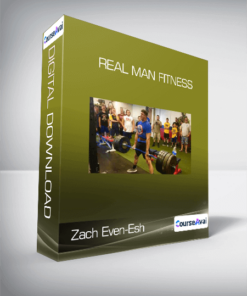 Zach Even-Esh - Real Man Fitness