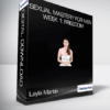 Layla Martin - Sexual Mastery for Men - Week 1: Freedom