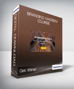 Get Wired - Branding Mastery Course
