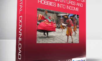 Money-Making Travel Blogs: Your Step-by-Step Guide for Turning Adventures and Hobbies into Income